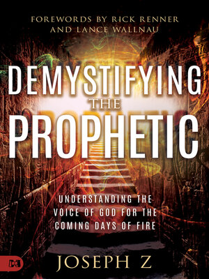 cover image of Demystifying the Prophetic